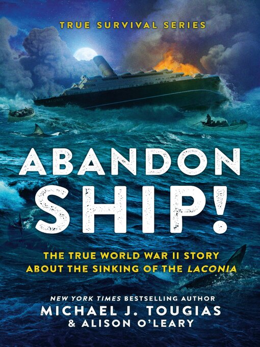 Title details for Abandon Ship! by Michael J. Tougias - Available